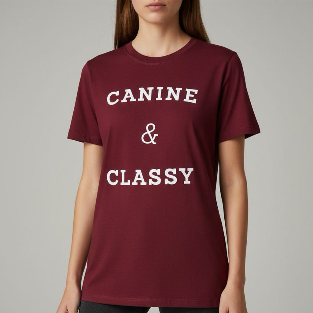 Canine and classy T shirt -MAROON